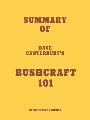 cover image of Summary of Dave Canterbury's Bushcraft 101